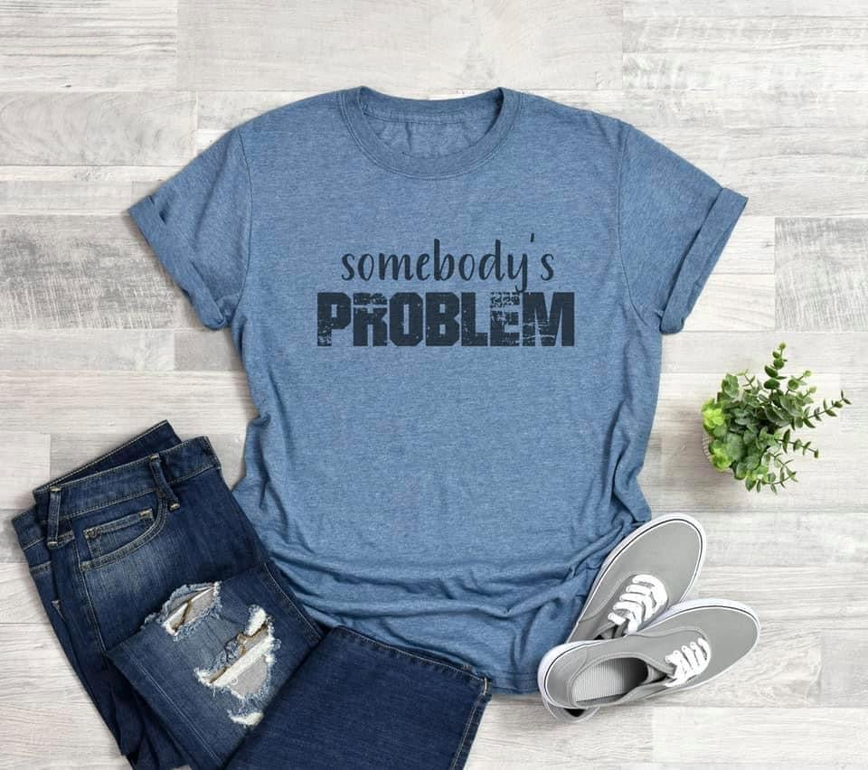Somebody’s Problem