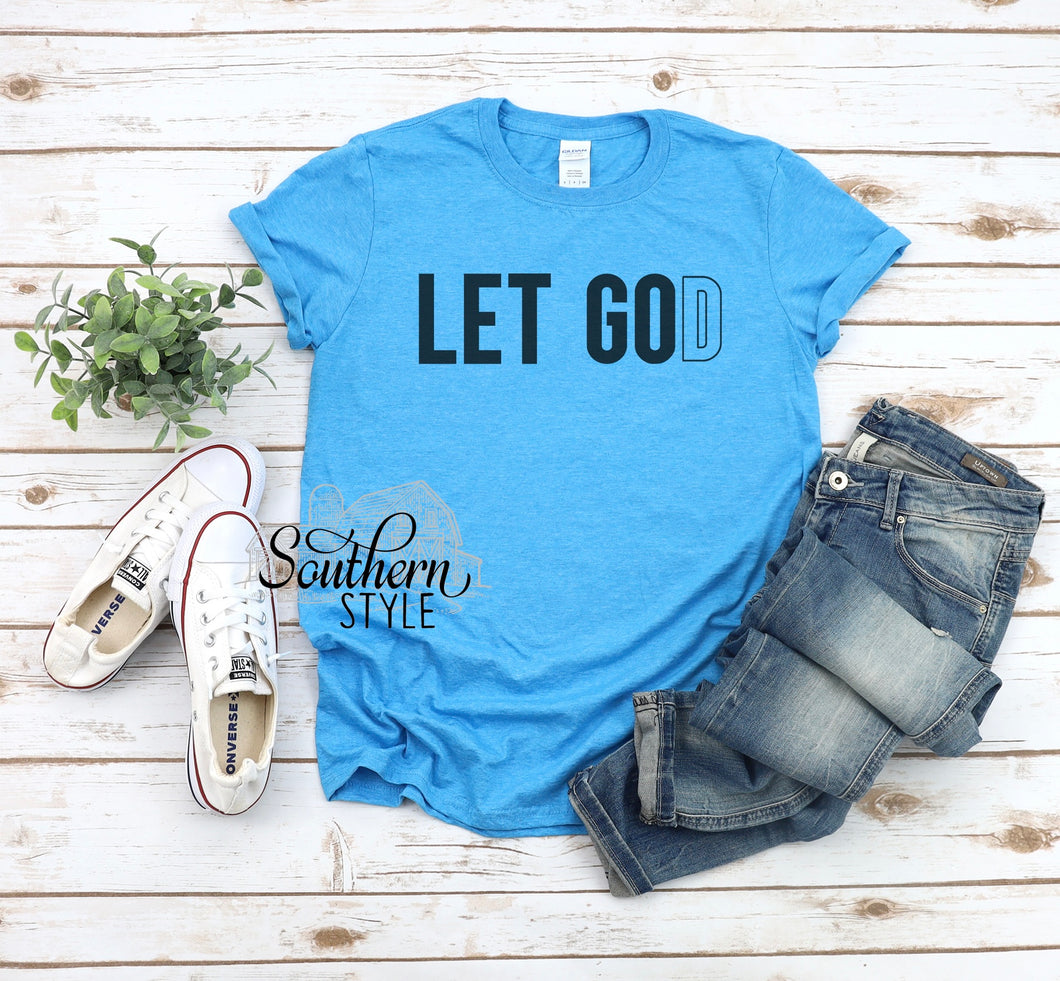 Let God Softstyle Tee
